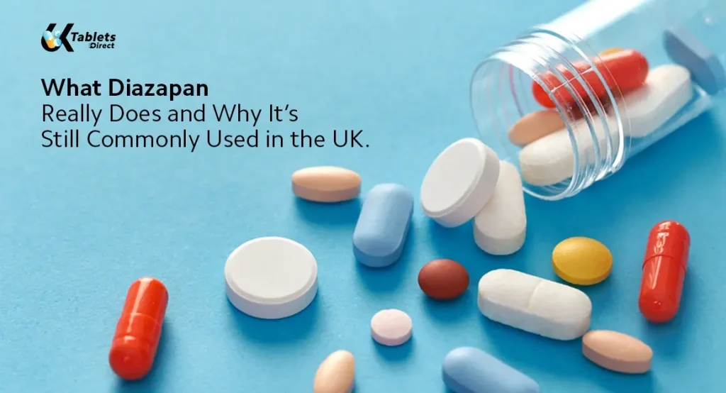 What Diazepam Really Does and Why It’s Still Commonly Used in the UK?