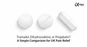 Tramadol, Dihydrocodeine, or Pregabalin? A Simple Comparison for UK Pain Relief
