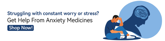 Struggling with constant worry or stress Get Help From Anxiety Medicines – Shop Now