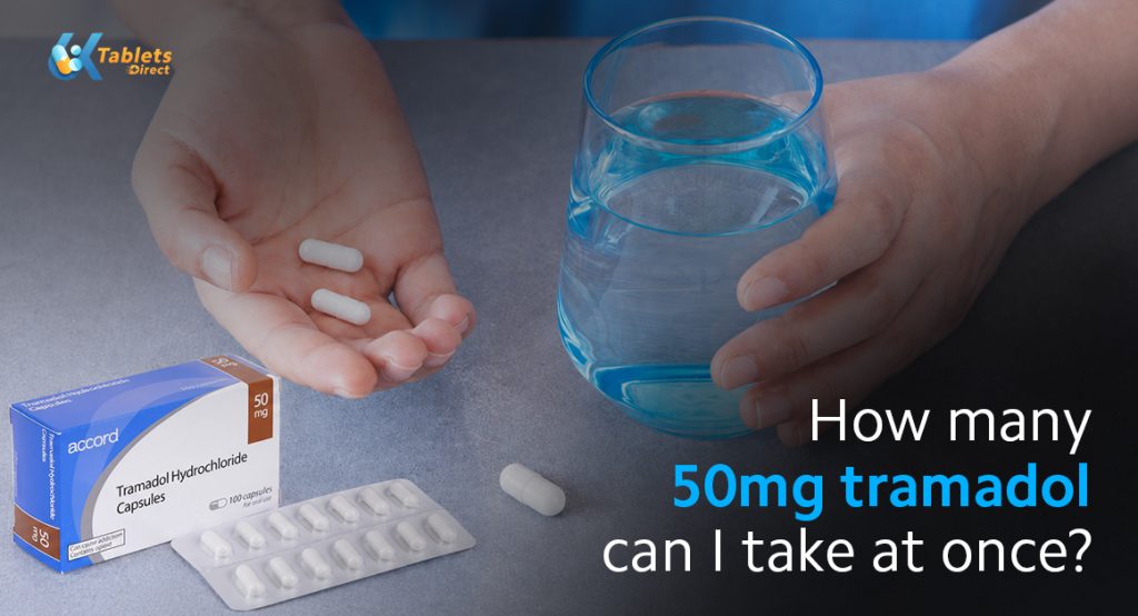 How many 50mg tramadol can I take at once?